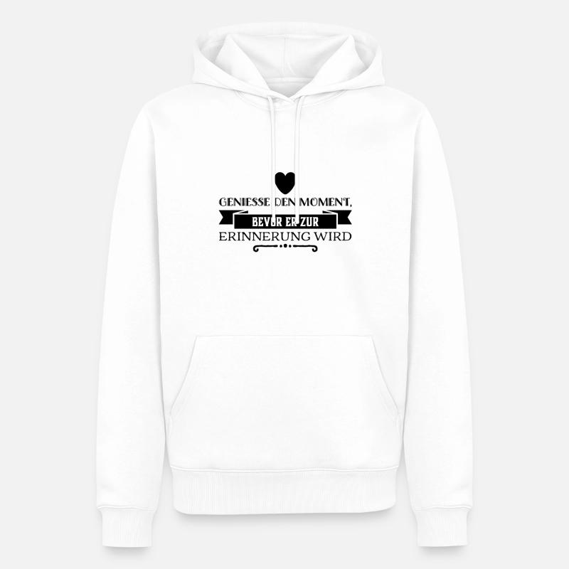 Profitez de chaque instant - Sweat à capuche Premium bio Homme - blanc