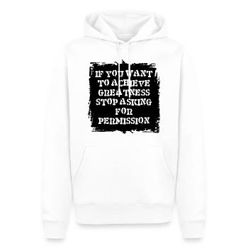 IF YOU WANT TO ACHIEVE GREATNESS Zitat Motivation - Männer Premium Bio Hoodie - Weiß - Vorne - Nico (187cm)