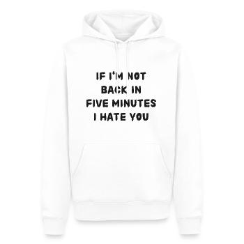 Si je ne suis pas de retour dans cinq minutes, attendez plus longtemps! - Sweat à capuche Premium bio Homme - blanc - Devant - Nico (187cm)