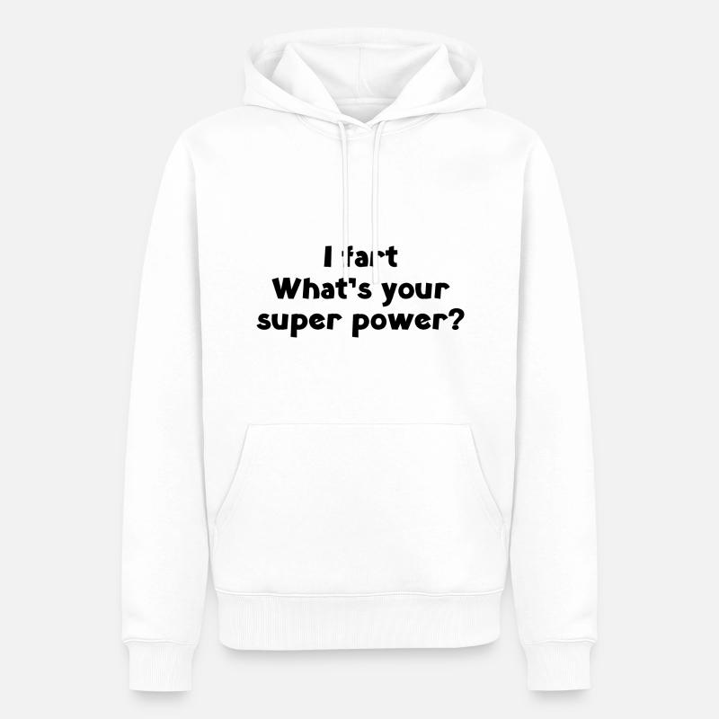 Jeg prutter hvad er din superkraft? - Herre Premium økologisk hoodie - hvid
