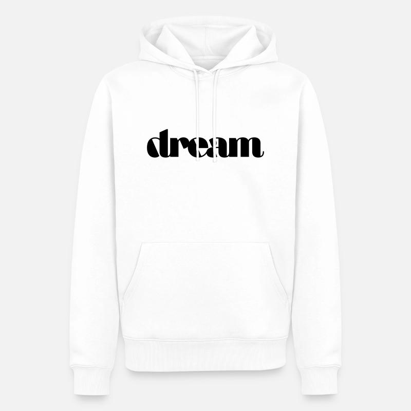 dream - Männer Premium Bio Hoodie - Weiß