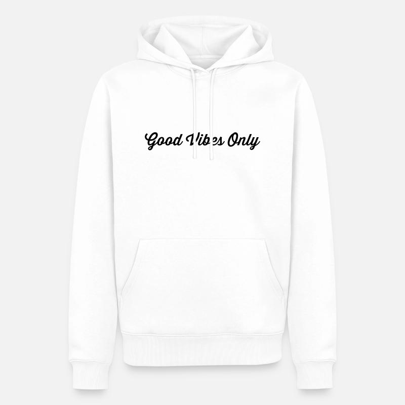 Good Vibes Only - Männer Premium Bio Hoodie - Weiß