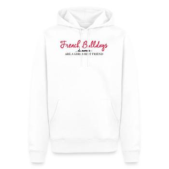 French Bulldog are a girls best friend - Männer Premium Bio Hoodie - Weiß - Vorne - Nico (187cm)