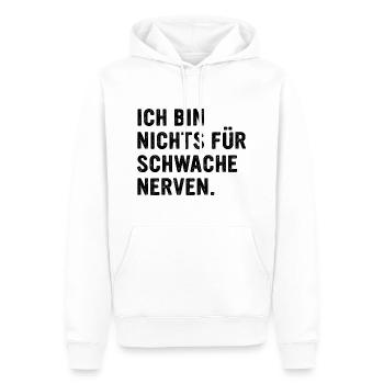 Ich bin nichts für schwache Nerven Lustiges Spruch - Männer Premium Bio Hoodie - Weiß - Vorne - Nico (187cm)