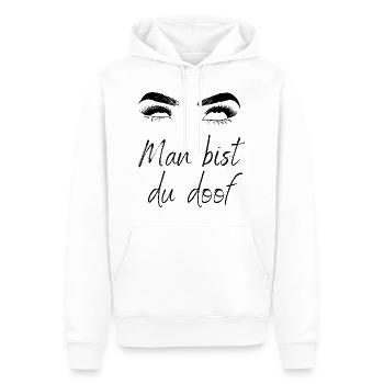Man bist du doof - Männer Premium Bio Hoodie - Weiß - Vorne - Nico (187cm)