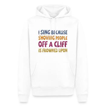 Je chante en poussant les gens d’une falaise mal vu - Sweat à capuche Premium bio Homme - blanc - Devant - Nico (187cm)