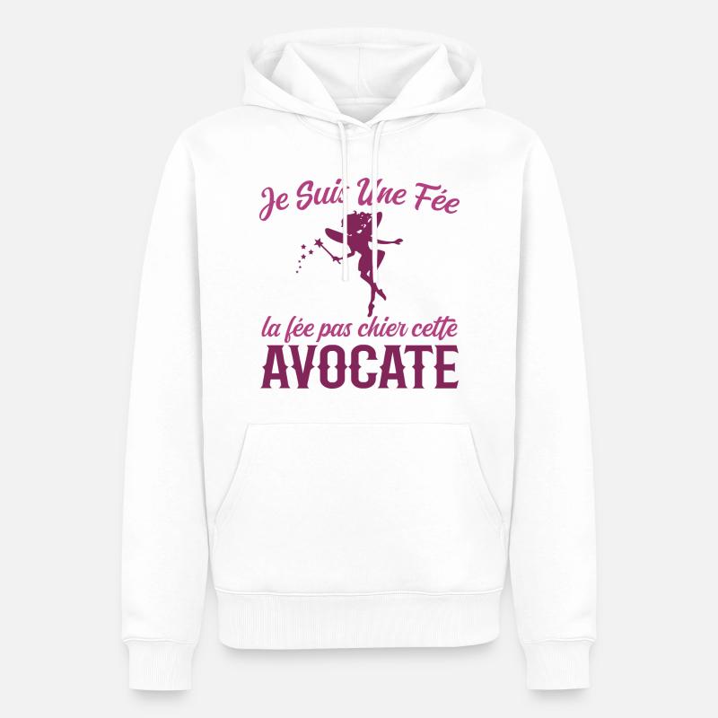 Je Suis Une Fée La Fée Pas Chier Cette Avocate - Sweat à capuche Premium bio Homme - blanc