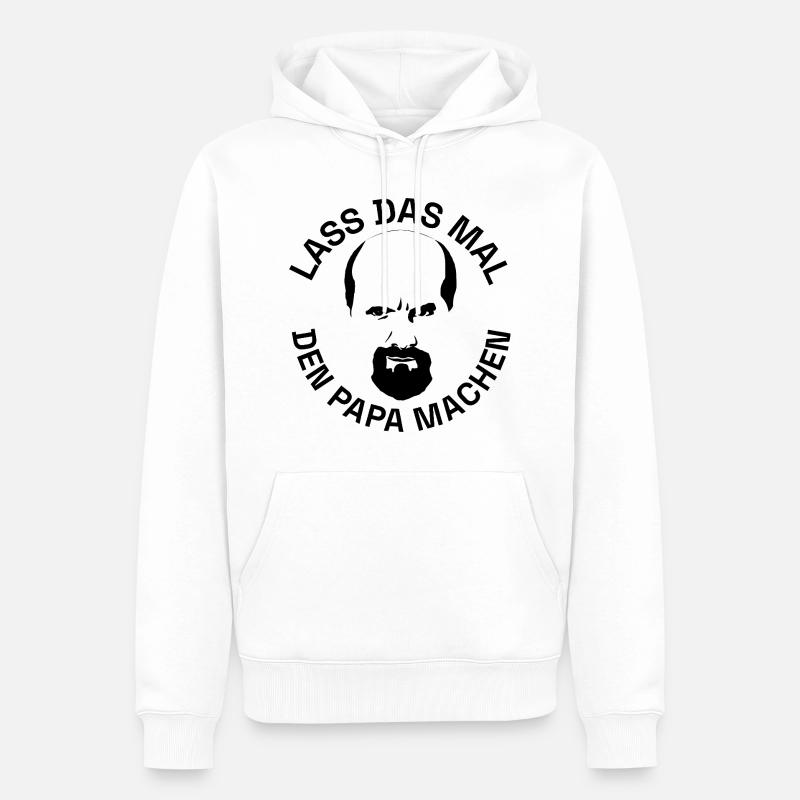 Stromberg Lass Das Mal Den Papa Machen Mit Bernd - Männer Premium Bio Hoodie - Weiß
