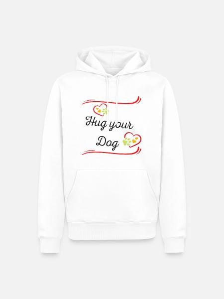 Hug your dog - Umarme deinen Hund - Hundeliebhaber - Männer Premium Bio Hoodie - Weiß