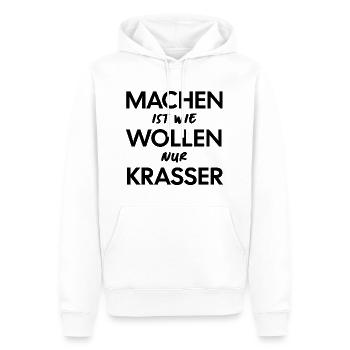 machen ist wie wollen, nur krasser - Männer Premium Bio Hoodie - Weiß - Vorne - Nico (187cm)