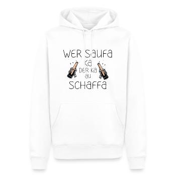Wer Saufa ka der ka au Schaffa - Funshirt - Männer Premium Bio Hoodie - Weiß - Vorne - Nico (187cm)