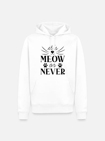 Es ist Miau oder nie - Männer Premium Bio Hoodie - Weiß