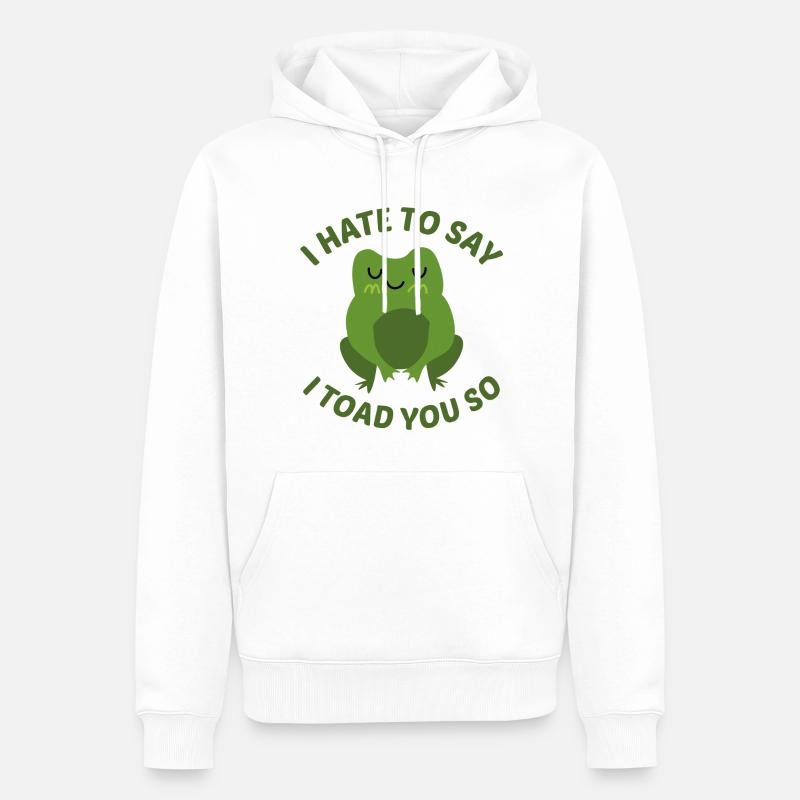 Odio decir que te sapo tanto - Sudadera con capucha prémium ecológica para hombre - blanco