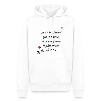 Je t aime parce que je t aime message d'amour - Sweat à capuche Premium bio Homme - blanc - Devant - Nico (187cm)