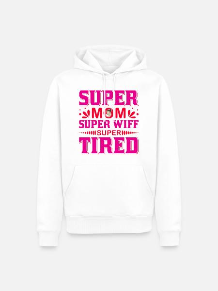 Super-Mama Super-Ehefrau Super-müdes lustiges Hemd - Männer Premium Bio Hoodie - Weiß