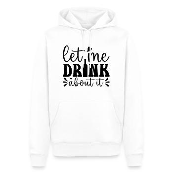 Let me drink about it Funny Wine Lover - Men’s Premium Organic Hoodie - white - Front - Nico (187cm)