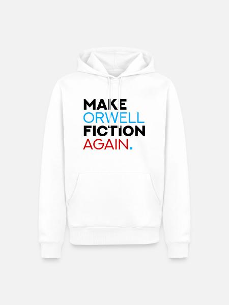 Make Orwell Fiction Again - Männer Premium Bio Hoodie - Weiß