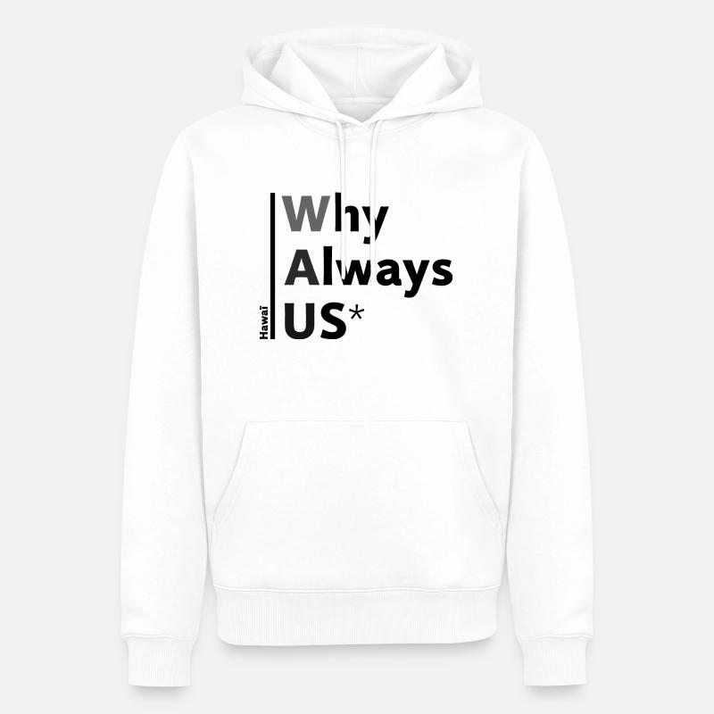 Why ALWAYS US 33 - Sweat à capuche Premium bio Homme - blanc