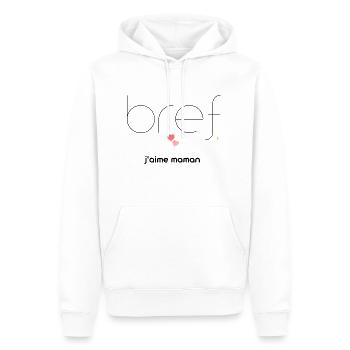 BREF-Jaime maman - Sweat à capuche Premium bio Homme - blanc - Devant - Nico (187cm)