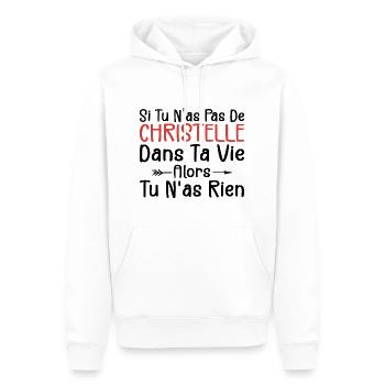 Si Tu N'as Pas De Christelle Dans Ta Vie Alors Tu - Sweat à capuche Premium bio Homme - blanc - Devant - Nico (187cm)