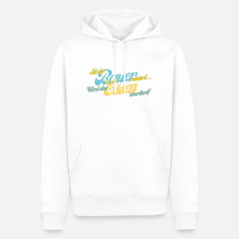 Ist der Bauer ruiniert... - Männer Premium Bio Hoodie - Weiß