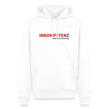 Inkompetenz macht mich wahnsinnig! - Männer Premium Bio Hoodie - Weiß - Vorne - Nico (187cm)