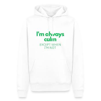 Immer ruhig (außer wenn ich es nicht bin) - Männer Premium Bio Hoodie - Weiß - Vorne - Nico (187cm)
