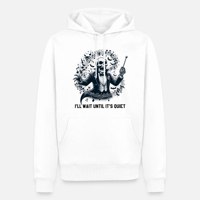 I'll Wait Until It's Quiet - Skeleton Conductor - Sweat à capuche Premium bio Homme - blanc