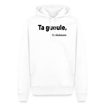 Ta Gueule Cordialement Phrase Drôle - Sweat à capuche Premium bio Homme - blanc - Devant - Nico (187cm)