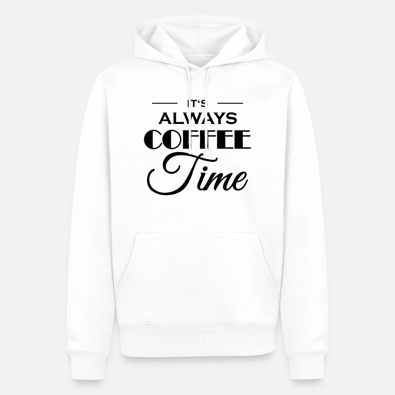 It's always coffee time - Sweat à capuche Premium bio Homme - blanc