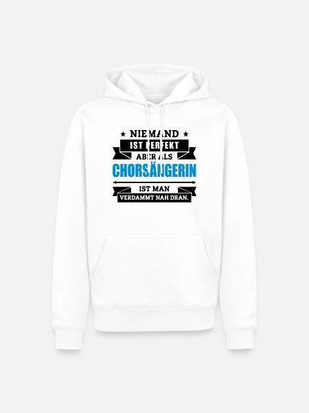 Funshirt Chorsängerin - Männer Premium Bio Hoodie - Weiß