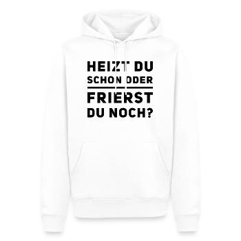 Heizen Spruch - Männer Premium Bio Hoodie - Weiß - Vorne - Nico (187cm)