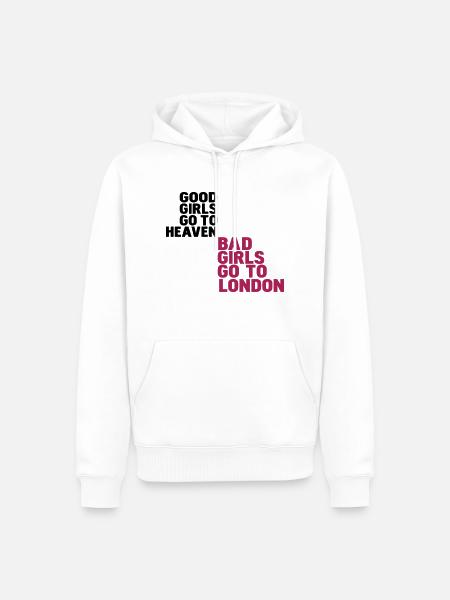 good girls go to heaven bad girls go to london - Men’s Premium Organic Hoodie - white
