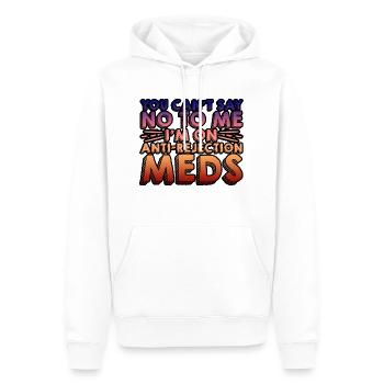 Vous ne pouvez pas me dire non, je suis sous médication anti-rejet4 - Sweat à capuche Premium bio Homme - blanc - Devant - Nico (187cm)