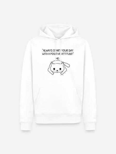 Commencez votre journée avec une attitude positive - Cat - Sweat à capuche Premium bio Homme - blanc