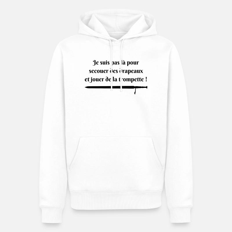 Je suis pas là pour secouer des drapeaux (noir) - Sweat à capuche Premium bio Homme - blanc