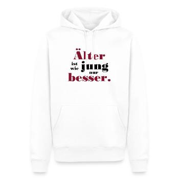 Älter ist wie jung nur besser - Männer Premium Bio Hoodie - Weiß - Vorne - Nico (187cm)