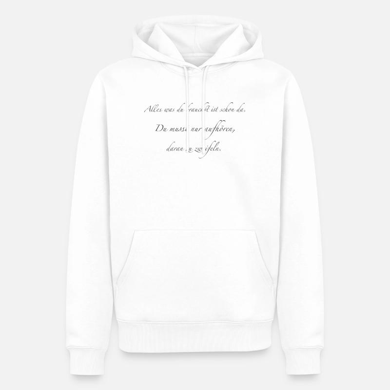 alles was du brauchst - Männer Premium Bio Hoodie - Weiß