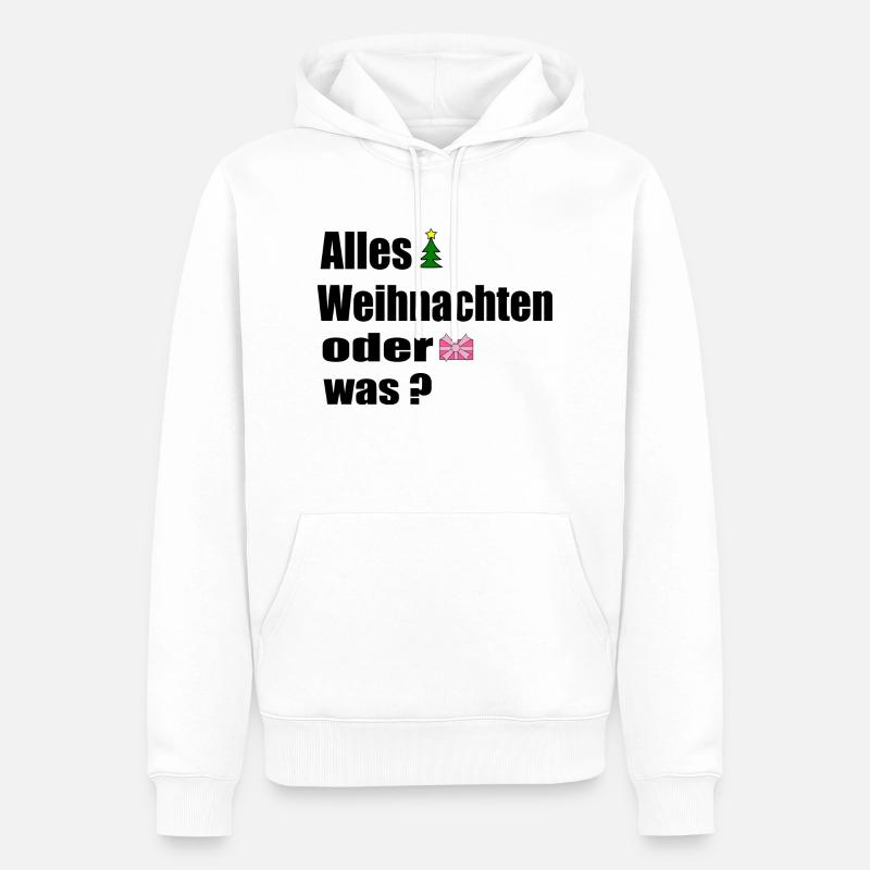 Alles Weihnachten oder was - Männer Premium Bio Hoodie - Weiß