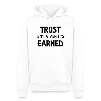 Trust isn't given, it's earned - Männer Premium Bio Hoodie - Weiß - Vorne - Nico (187cm)