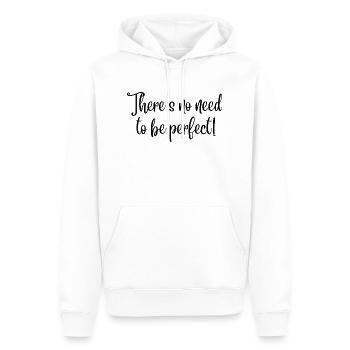 Es muss nicht perfekt sein! (schwarzer Text) - Männer Premium Bio Hoodie - Weiß - Vorne - Nico (187cm)