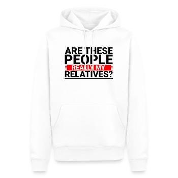 Are These People Really My Relatives 3 - Männer Premium Bio Hoodie - Weiß - Vorne - Nico (187cm)