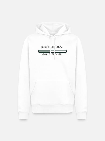 reveil_en_cours_message,humour,drôle,citations - Sweat à capuche Premium bio Homme - blanc