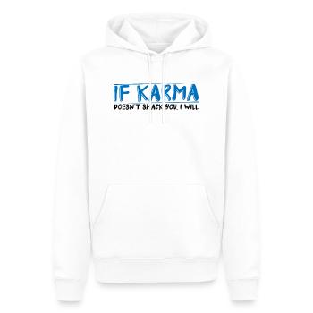If Karma Doesn't Smack You, I Will 4 - Men’s Premium Organic Hoodie - white - Front - Nico (187cm)