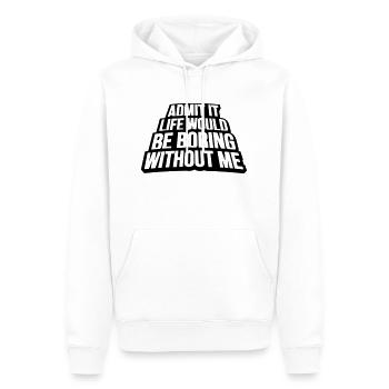 boring life without me - Männer Premium Bio Hoodie - Weiß - Vorne - Nico (187cm)
