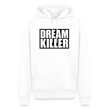 dream killer Pessimisten Zitat - Männer Premium Bio Hoodie - Weiß - Vorne - Nico (187cm)