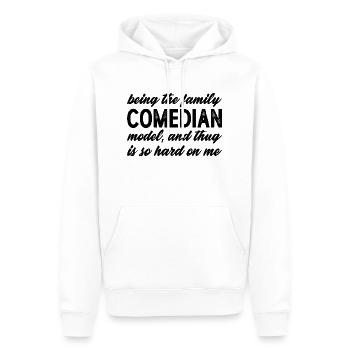 Being The Family Comedian, Model, Is So Hard 3 - Männer Premium Bio Hoodie - Weiß - Vorne - Nico (187cm)