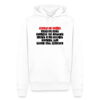 Mariage Votre journée de merde n’a pas à se terminer 4 - Sweat à capuche Premium bio Homme - blanc - Devant - Nico (187cm)