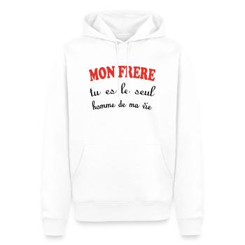 Mein BRUDER, du bist der einzige Mann in meinem Leben - Männer Premium Bio Hoodie - Weiß - Vorne - Nico (187cm)