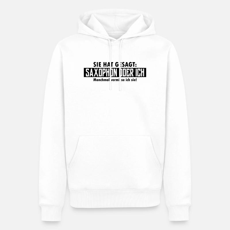 saxophon oder ich - Männer Premium Bio Hoodie - Weiß